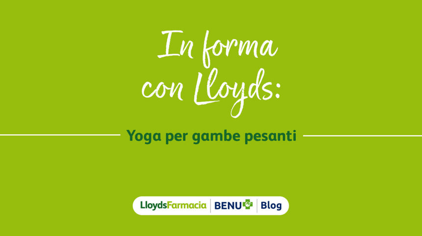 In forma con Lloyds: Yoga per gambe pesanti